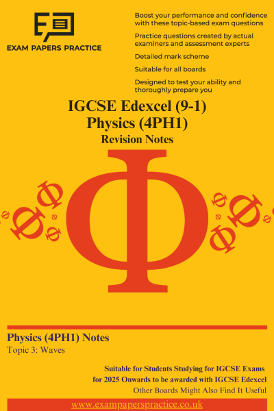 IGCSE Physics 4PH1 Revision Notes Topic 3 - Waves