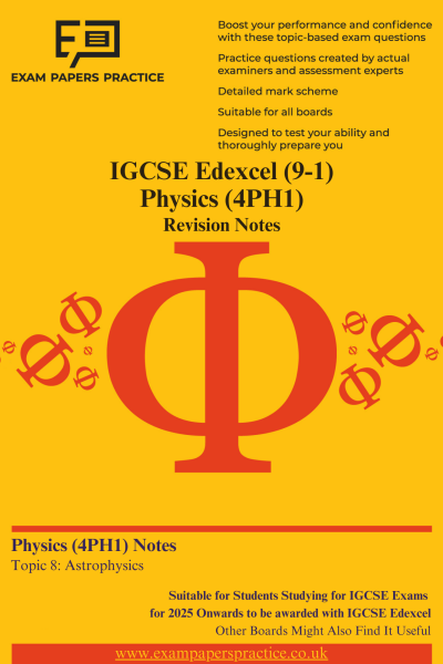 IGCSE Physics 4PH1 Revision Notes Topic 8 - Astrophysics